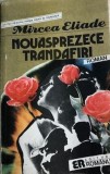 Nouasprezece trandafiri Mircea Eliade