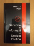 Mireille Rădoi - Serviciile de informații și decizia politică