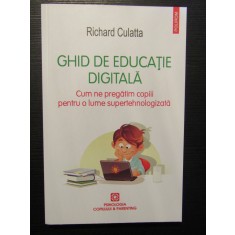 Ghid de educatie digitala &ndash; Richard Culatta