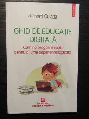 Ghid de educatie digitala &amp;ndash; Richard Culatta foto