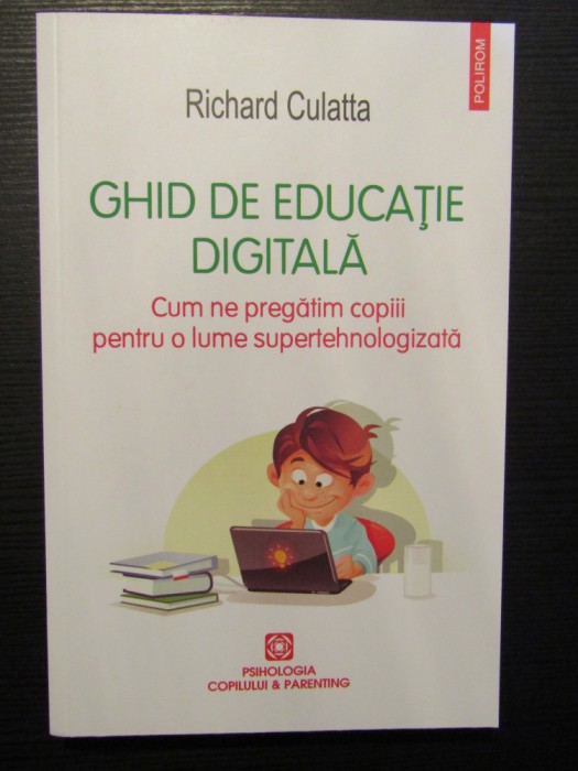 Ghid de educatie digitala &ndash; Richard Culatta
