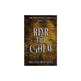 Reyr the Gold: A Slow Burn Fantasy Series