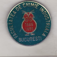 bnk ins Insigna Facultatea de chimie industriala Bucuresti 1965-1985