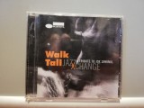 Tribute to Joe Zawinul &ndash; Walk Tall &ndash; Jazz x Change (2009/Blue Note/EU) - CD Original/Nou