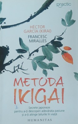 Metoda Ikigai - Francesc Miralles/ Hector Garcia (Kiralai) foto