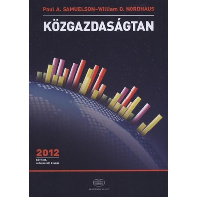 K&amp;ouml;zgazdas&amp;aacute;gtan - bőv&amp;iacute;tett, &amp;aacute;tdolgozott kiad&amp;aacute;s - William D. Nordhaus foto
