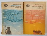 PENTRU CINE BAT CLOPOTELE de ERNEST HEMINGWAY VOL.I-II *PREZINTA URME DE UZURA