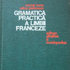 GRAMATICA PRACTICA A LIMBII FRANCEZE - MARCEL SARAS, MIHAI STEFANESCU