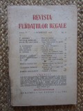 Revista Fundatiilor Regale - Anul V 1 OCTOMBRIE 1938 Nr. 10
