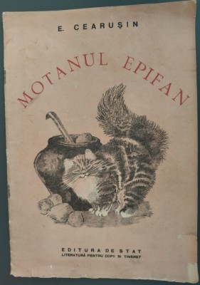 (EVGHENI) E. CEARUSIN: MOTANUL EPIFAN(EDITURA DE STAT 1949/TRAD. VLAD MUSATESCU) foto