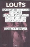 Cumpara ieftin Invataturile de buna purtare pentru fetiscane intru folosul pensioanelor - Pierre Louys
