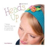 Carte Heads Up (Engleza) - Arts &amp; Crafts