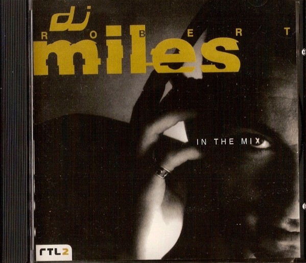 Robert Miles - In The Mix, CD
