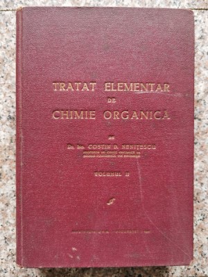 Tratat Elementar De Chimie Organica Volumul 2 - Costin D. Nenitescu ,553476 foto