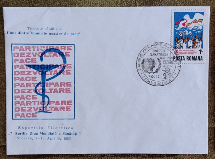 Plic filatelic , 7 aprilie Ziua Mondială a Sănătății Suceava 1985