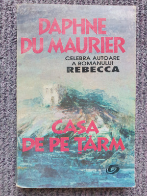 CASA DE PE TARM-DAPHNE DU MAURIER. 1992, 306 pag, stare f buna foto