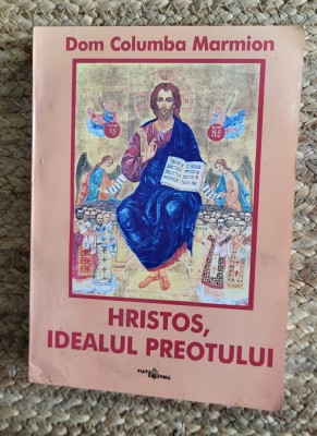 Hristos, Idealul preotului- Dom Columba Marmion foto