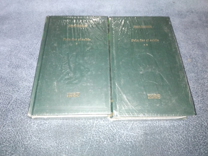 HENRYK SIENKIEWICZ - PRIN FOC SI SABIE 2 VOL COLECTIA ADEVARUL IN TIPLA