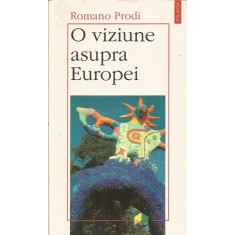 O viziune asupra Europei - Romano Prodi