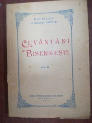 Cuvantari bisericesti vol 2- Nicolae Mitropolitul Krutitki foto