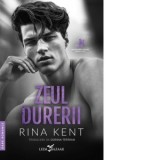 Zeul durerii (Al doilea volum al seriei Mostenirea zeilor) - Dorina Tataran, Rina Kent