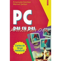 PC Pas Cu Pas. Windows XP. Office - Emanuela Cerchez, Marinel Se