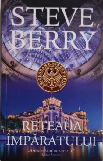 Reteaua imparatului &ndash; Steve Berry