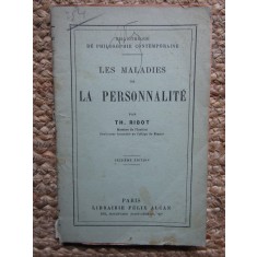 LES MALADIES DE LA PERSONNALIT&Eacute; - TH. RIBOT 1919