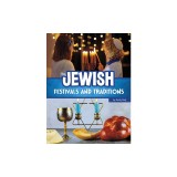 Jewish Festivals and Traditions