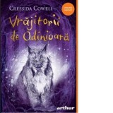Vrajitorii de odinioara - Cressida Cowell, Iulia Arsintescu