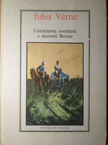 UIMITOAREA AVENTURA A MISIUNII BARSAC-JULES VERNE-215864