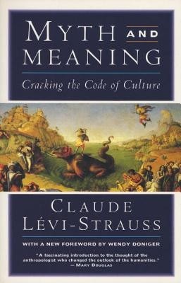 Myth and Meaning: Cracking the Code of Culture foto