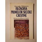 Gheorghe Vlăduțescu - Filosofia primelor secole creștine
