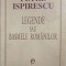 LEGENDE SAU BASMELE ROMANILOR-PETRE ISPIRESCU-247680