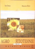 Agroecofitotehnie Vol. 3 - Ion Dincu, Mariana Bran, Meteor Press, 2003. Carte Tehnica