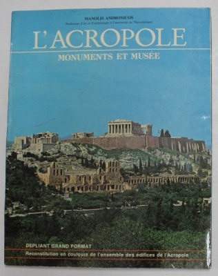 L &amp;#039;ACROPOLE - MONUMENTS ET MUSEE par MANOLIS ANDRONICOS , 1978 foto