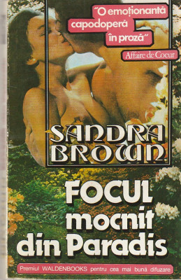 SANDRA BROWN - FOCUL MOCNIT DIN PARADIS foto