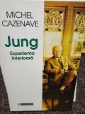 Michel Cazenave - Jung. Experienta interioara (Editia: 1999)