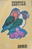Exotica Nr. 3/1988+1989: Carte Zoologie, Pasari - Redactia Propaganda Tehnica Agricola, 287+407 Pagini, Coperta Paperback