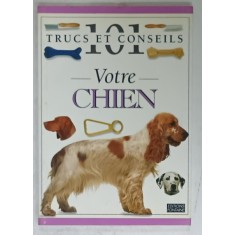 101 TRUCS ET CONSEILS , No. 4 : VOTRE CHIEN , 1996