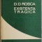 Existenta tragica &ndash; D. D. Rosca (cateva sublinieri in creion)