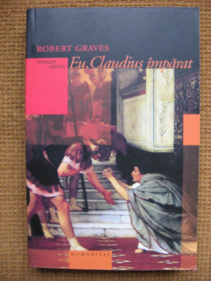 Robert Graves - Eu, Claudius imparat foto