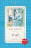 Basme Hans Christian Andersen - Povesti copii, editie ilustrata, limba romana, brosata, bibliografie scolara