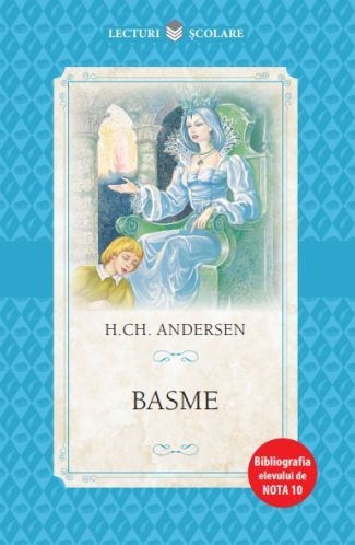 Basme - Hans Christian Andersen
