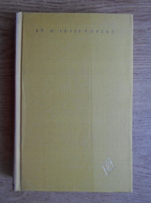 St. O. Iosif - Poezii ( Opere, vol. 1 ) foto