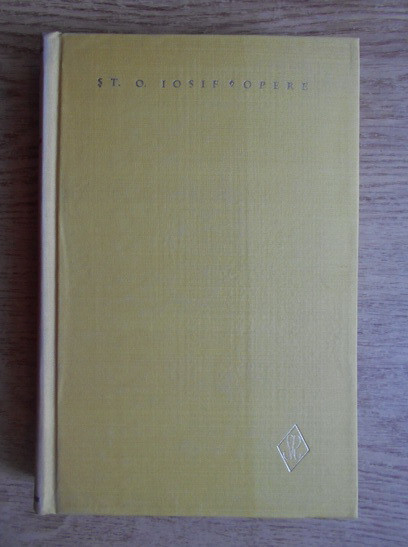 St. O. Iosif - Poezii ( Opere, vol. 1 )