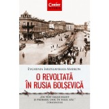 Cumpara ieftin O revoltata in Rusia bolsevica - Evghenia Iaroslavskaia-Markon, Corint