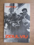 Teodor Has - Zidul viu