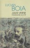 AS - LUCIAN BOIA - JULES VERNE PARADOXURILE UNUI MIT