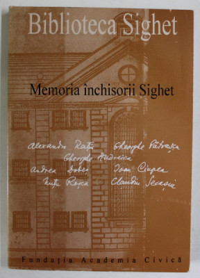 MEMORIA INCHISORII SIGHET , editie de ROMULUS RUSAN , 1999 foto